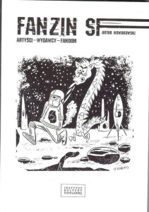 FANZIN SF. ARTYŚCI, WYDAWCY, FANDOM