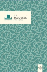 BIAŁE MORZE, ROY JACOBSEN