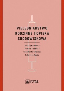PIELĘGNIARSTWO RODZINNE I OPIEKA ŚRODOWISKOWA