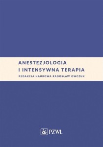 ANESTEZJOLOGIA I INTENSYWNA TERAPIA