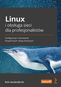 LINUX I OBSŁUGA SIECI DLA PROFESJONALISTÓW