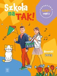 SZKOŁA NA TAK SP 1 PODRĘCZNIK CZ.3 2023