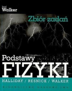 PODSTAWY FIZYKI ZBIÓR ZADAŃ, WALKER JEARL