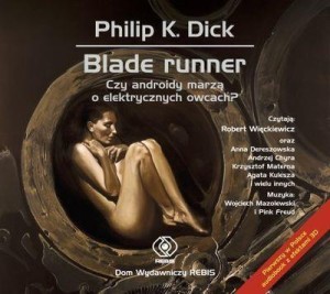 BLADE RUNNER. CZY ANDROIDY MARZĄ...MP3