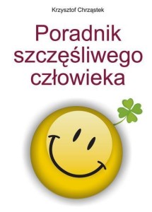 PORADNIK SZCZĘŚLIWEGO CZŁOWIEKA