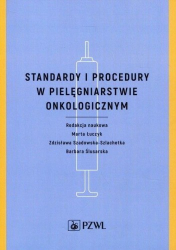 Standardy i procedury w pielęgniarstwie...