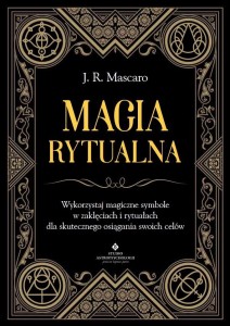 MAGIA RYTUALNA, J. R. MASCARO