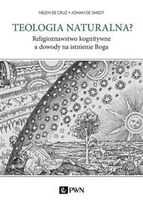TEOLOGIA NATURALNA? RELIGIOZNAWSTWO KOGNITYWNE..