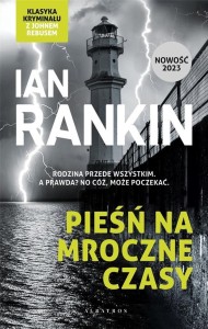 INSPEKTOR REBUS T.23 PIEŚŃ NA MROCZNE CZASY
