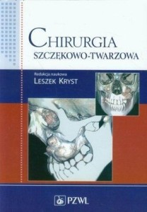 CHIRURGIA SZCZĘKOWO-TWARZOWA, LESZEK KRYST