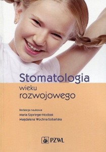 STOMATOLOGIA WIEKU ROZWOJOWEGO