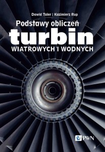 PODSTAWY OBLICZEŃ TURBIN WIATROWYCH I WODNYCH