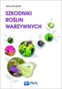 SZKODNIKI ROŚLIN WARZYWNYCH, JERZY SZWEJDA