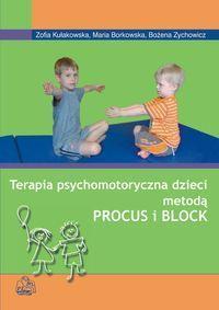 TERAPIA PSYCHOMOTOR. DZIECI MET. PROCUS I BLOCK