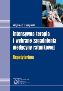 INTENSYWNA TERAPIA I WYBRANE ZAGADNIENIA MED. PZWL
