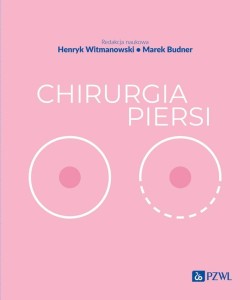 CHIRURGIA PIERSI, HENRYK WITMANOWSKI, MAREK BUDNER