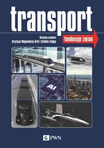 TRANSPORT. TENDENCJE ZMIAN, PRACA ZBIOROWA