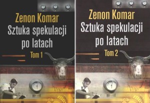 SZTUKA SPEKULACJI PO LATACH T.1-2, ZENON KOMAR