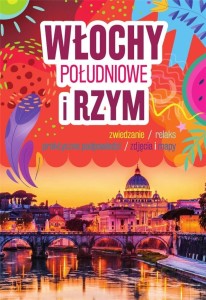 WŁOCHY POŁUDNIOWE I RZYM, SŁAWOMIR ADAMCZAK