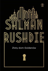 ZŁOTY DOM GOLDENÓW, SALMAN RUSHDIE