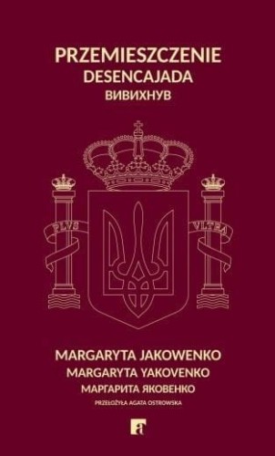 Przemieszczenie, Margaryta Jakowenko