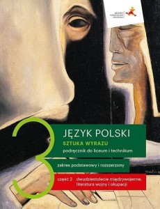 J. POLSKI LO 3 SZTUKA WYRAZU CZ.2 PODR. ZPR W.2021