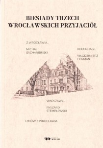 BIESIADY TRZECH WROCŁAWSKICH PRZYJACIÓŁ
