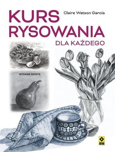 Kurs rysowania dla każdego, Claire Watson Garcia