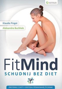 FIT MIND. SCHUDNIJ BEZ DIET