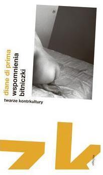 Wspomnienia bitniczki, Diane di Prima