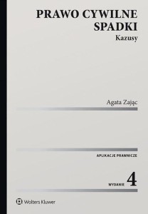 PRAWO CYWILNE. SPADKI. KAZUSY W.4, AGATA ZAJĄC