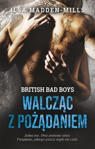 WALCZĄC Z POŻĄDANIEM, ILSY MADDEN-MILLS