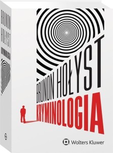 KRYMINOLOGIA, BRUNON HOŁYST
