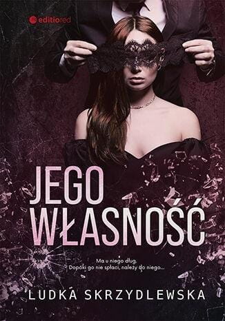 Jego własność, Ludka Skrzydlewska