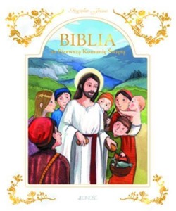 BIBLIA NA PIERWSZĄ KOMUNIĘ ŚWIĘTĄ (ETUI)