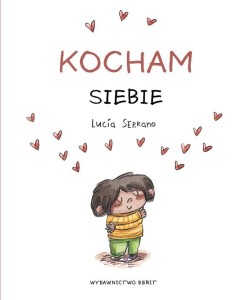 KOCHAM SIEBIE, LUCIA SERRANO