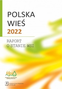 POLSKA WIEŚ 2022. RAPORT O STANIE WSI