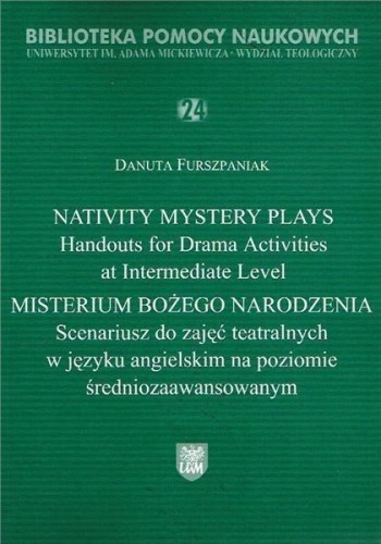 Nativity Mystery Plays. Handouts for Drama...