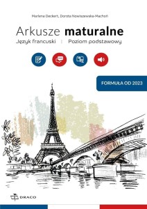 ARKUSZE MATURALNE JĘZYK FRANCUSKI 2023