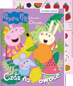 PEPPA PIG. CHRUM CHRUM CZ.89 CZAS NA OWOCE