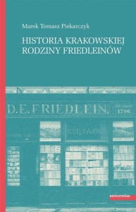 HISTORIA KRAKOWSKIEJ RODZINY FRIEDLEINÓW
