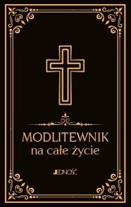 MODLITEWNIK NA CAŁE ŻYCIE, HUBERT WOŁĄCEWICZ