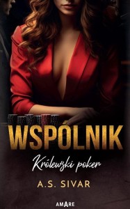 WSPÓLNIK. KRÓLEWSKI POKER, A.S. SIVAR