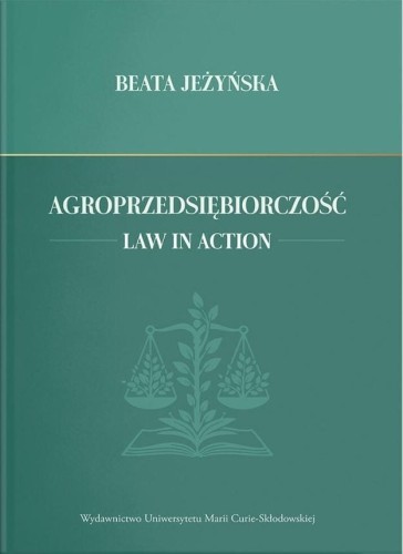 Agroprzedsiębiorczość. Law in Action