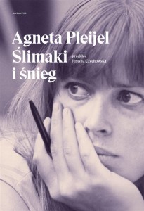 ŚLIMAKI I ŚNIEG, AGNETA PLEIJEL