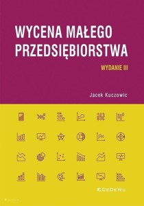 WYCENA MAŁEGO PRZEDSIĘBIORSTWA W.3, JACEK KUCZOWIC