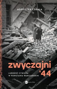 ZWYCZAJNI '44. LUDNOŚĆ CYWILNA W POW. WARSZAWSKIM