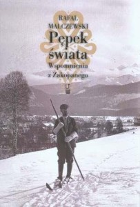 PĘPEK ŚWIATA. WSPOMNIENIA Z ZAKOPANEGO TW