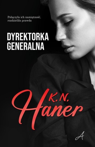 Dyrektorka generalna, K.N. Haner