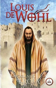 POSŁANIEC KRÓLA, LOUIS DE WOHL